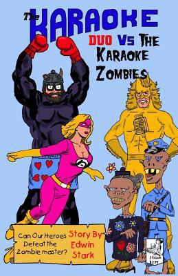 The Karaoke Duo Vs. The Karaoke Zombies 1495253716 Book Cover