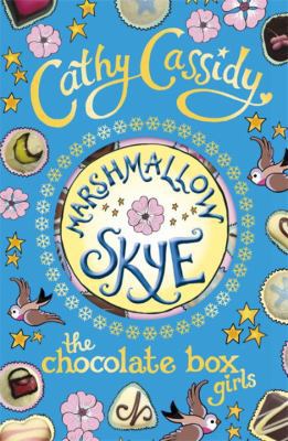 Chocolate Box Girls Marshmallow Skye B005IP4T7M Book Cover
