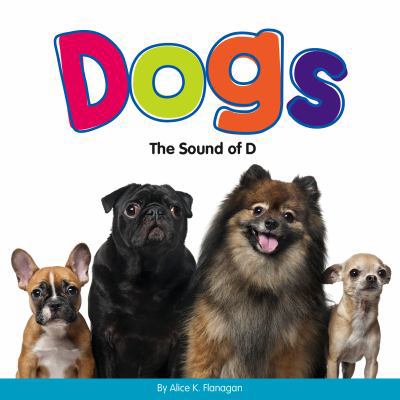 Dogs: The Sound of D 1503809161 Book Cover