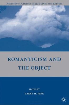 Romanticism and the Object 0230617387 Book Cover