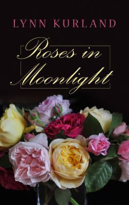 Roses in Moonlight [Large Print] 1410460118 Book Cover