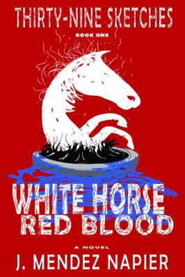 White Horse Red Blood
