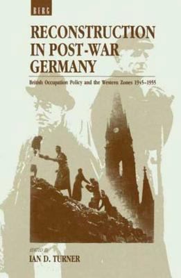 Reconstruction in Post-War Germany 0854960961 Book Cover