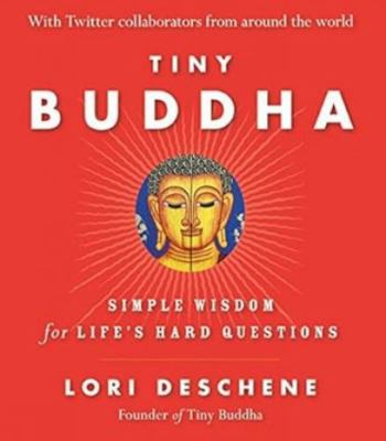 Tiny Buddha: Simple Wisdom for Lifes Hard Quest... 8183225314 Book Cover