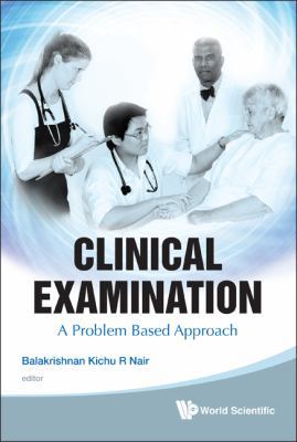 Clinical Examination 9814273910 Book Cover