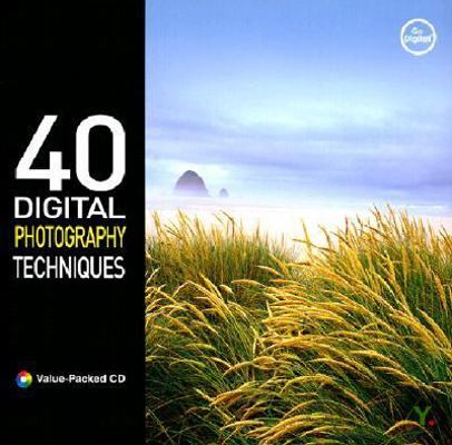 40 Digital Photography Techniques 0782135013 Book Cover