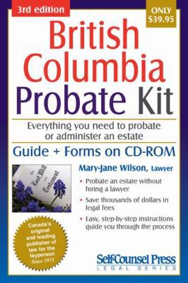 Probate Kit for British Columbia: Everything yo... 1770402179 Book Cover