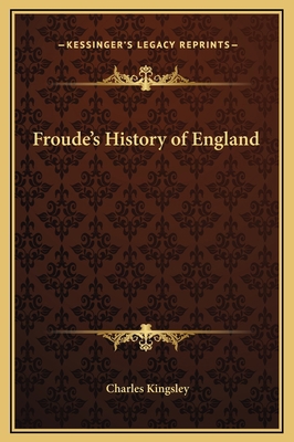 Froude's History of England 1169193080 Book Cover