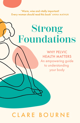 ThorsonsElement GB Strong Foundations Why Pelvi... 0008604223 Book Cover