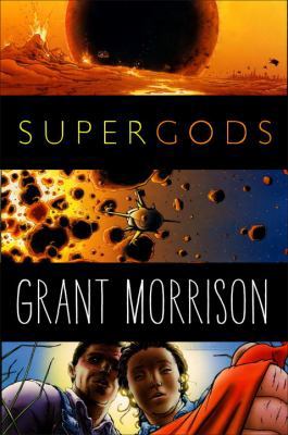 Supergods: What Masked Vigilantes, Miraculous M... 1400069122 Book Cover