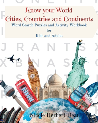 Know Your World Cities, Countries and Continents B0CRGX56T8 Book Cover
