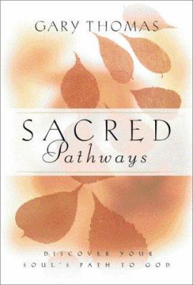 Sacred Pathways: Discover Your Soul's Path to God 0310230926 Book Cover