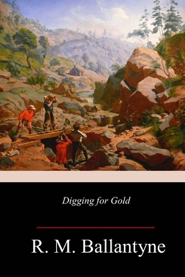 Digging for Gold 1718718160 Book Cover