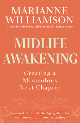 Midlife Awakening: Creating a Miraculous Next C... B0FGCW7XPG Book Cover