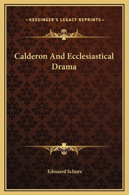 Calderon And Ecclesiastical Drama 1169172008 Book Cover