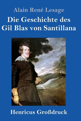 Die Geschichte des Gil Blas von Santillana (Gro... [German] 3847834169 Book Cover