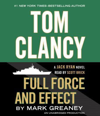 Tom Clancy Full Force and Effect 0553551981 Book Cover