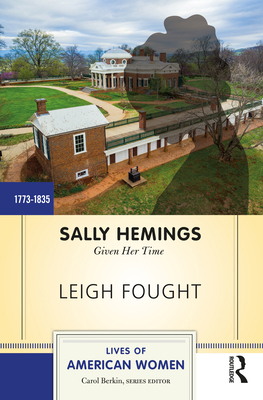 Sally Hemings: Given Her Time 0813347734 Book Cover