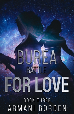 Burea: Battle for Love [Large Print] 1088284833 Book Cover