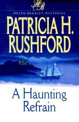 A Haunting Refrain (Helen Bradley Mysteries) 1556617321 Book Cover