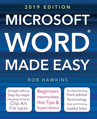 Microsoft Word Made Easy (2019 Edition) 1787557421 Book Cover