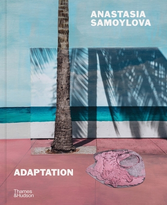 Anastasia Samoylova: Adaptation 0500027188 Book Cover