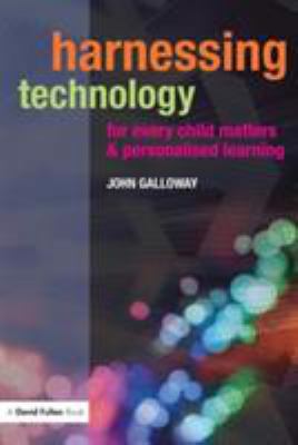 Harnessing Technology for Every Child Matters a... 0415458714 Book Cover