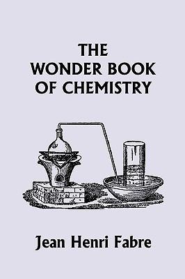 The Wonder Book of Chemistry (Yesterday's Class... 1599152533 Book Cover
