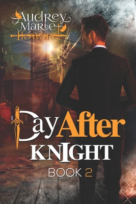 Day After Knight B0BD3DFMS4 Book Cover