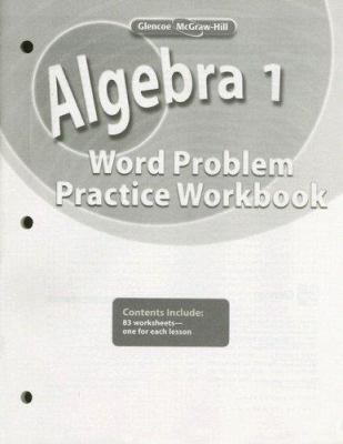 Algebra 1, Word Problems Practice Workbook 007880308X Book Cover