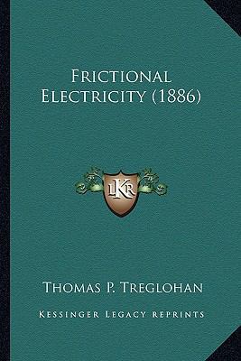 Frictional Electricity (1886) 1164085905 Book Cover