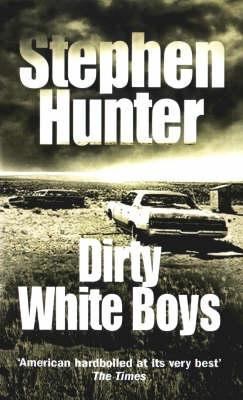 Dirty White Boys 0099453185 Book Cover
