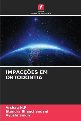Impacções Em Ortodontia [Portuguese] 6208055768 Book Cover