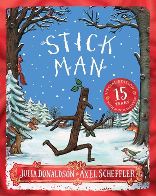 Stick Man (15th Anniversary Edition) 0702319279 Book Cover