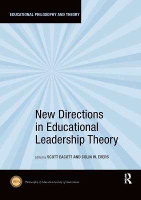 New Directions in Educational Leadership Theory 1138309710 Book Cover