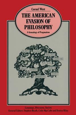 The American Evasion of Philosophy: A Genealogy... 0333525698 Book Cover