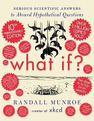 What If? 10th Anniversary Edition: Serious Scie... 0063412640 Book Cover