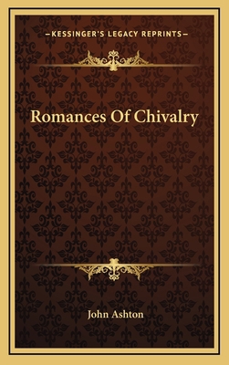 Romances of Chivalry 1163408174 Book Cover