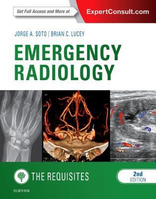 Emergency Radiology: The Requisites 0323376401 Book Cover