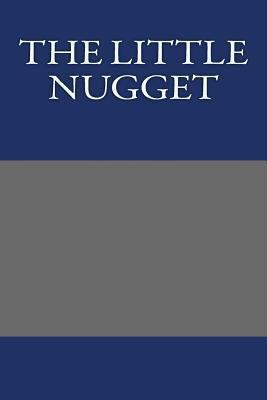 The Little Nugget 1484892925 Book Cover