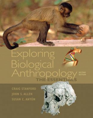 Exploring Biological Anthropology: The Essentia... 0205705405 Book Cover
