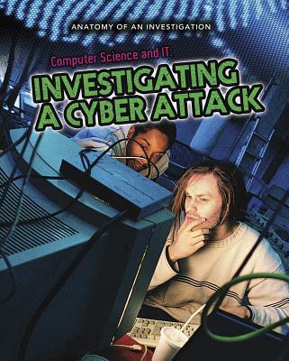 Computer Science and It: Investigating a Cyber ... 1432976079 Book Cover