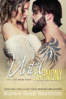 Until Harmony: Until Her/ Until Him book 6 1984245775 Book Cover