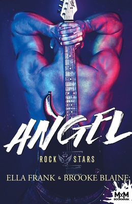 Angel: Rockstars, T3 [French] B0B9FXGC3Z Book Cover