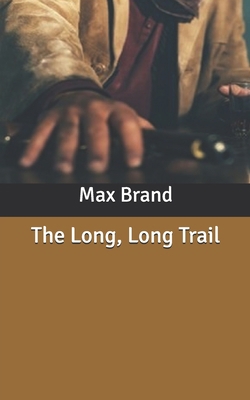 The Long, Long Trail B086BK43CW Book Cover