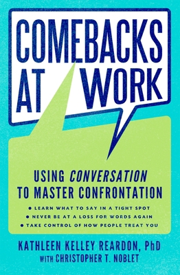 Comebacks at Work: Using Conversation to Master... B004G5Z7B2 Book Cover