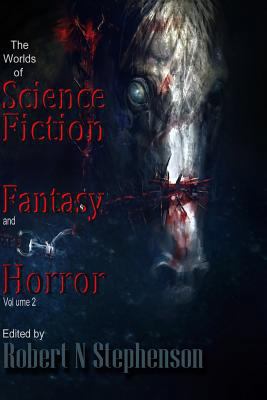 The Worlds of Science Fiction, Fantasy and Horror 1539829901 Book Cover