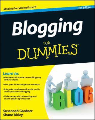 Blogging For Dummies 1118151941 Book Cover