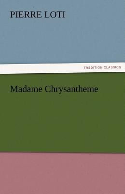 Madame Chrysantheme 384247816X Book Cover