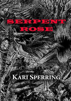 Serpent Rose 191295026X Book Cover